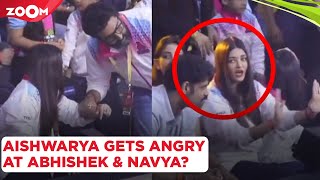 Aishwarya Rai Bachchan gets ANGRY at Abhishek Bachchan amp Navya Naveli Nanda in THIS viral video [upl. by Ethyl]