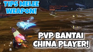 CHIMERALAND  PVP BANTAI PLAYER CHINA LEADER BOARD  TIPS MELEE WEAPON [upl. by Lupita]