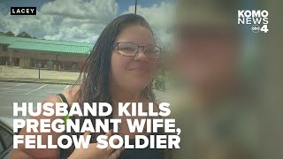 Husband arrested for killing pregnant wife JBLM soldier in Lacey double homicide [upl. by Aelyk]