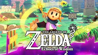 Lets Play All of The Legend of Zelda Echoes of Wisdom [upl. by Lolita]