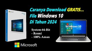 Download Windows 10 System 64 bit  Resmi Aman dan 100 FREE [upl. by Neram]