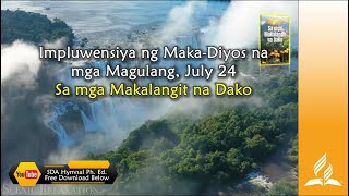 July 24 Impluwensiya ng Maka Diyos na mga Magulang Sa mga Makalangit na Dako [upl. by Karlene]