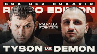 BOX BEZ RUKAVIC  JOSEF «TYSON» ŠKOP VS TARAS «DEMON» KOROL  VALHALLA FIGHTING [upl. by Jerroll59]