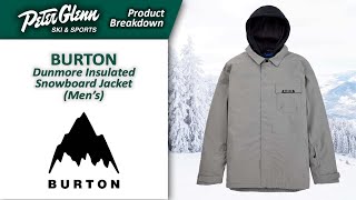 Burton Dunmore Insulated Snowboard Jacket Mens  W2223 Product Breakdown [upl. by Uticas]