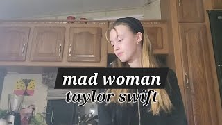 mad woman taylor swift [upl. by Lubet363]