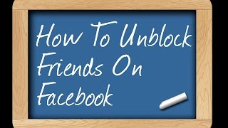 How To Unblock Friends On Facebook  Facebook Guide [upl. by Hennie]