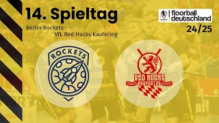 Berlin Rockets vs VfL Red Hocks Kaufering  14 Spieltag  1 FloorballBL Herren 2425 [upl. by Nagam]