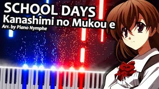 Kanashimi no Mukou e  School Days OST  Piano Tutorial  Arrangement [upl. by Haelhsa]