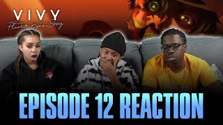 Refrain  My Mission  Vivy Flourite Eyes Song Ep 12 Reaction [upl. by Shaff]