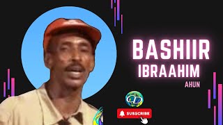 Bashiir Ibrahim Ahun  Heesta Baanaa Allahayow [upl. by Oraneg]