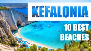 KEFALONIA Beaches TOP 10 Greece  Kefalonia Top 10 Places  Myrtos Beach Antisamos Beach [upl. by Eenaej]