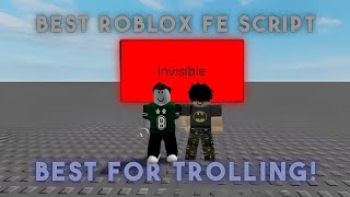 Best Roblox FE Scripts GOOD FOR TROLLING  Invisible [upl. by Weidar]