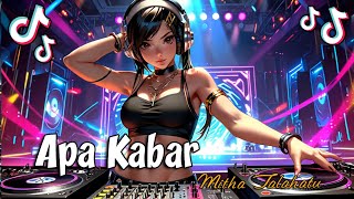 DJ Campuran  Apa Kabar  Mitha Talahatu  Remix Breakbeat Jedag Jedug 😍 Full Bass Beat 🥰 Remix 2025 [upl. by Tserof]