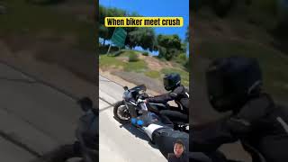 Biker meet crush😍 motorcycle biker motovlog shorts [upl. by Torey]