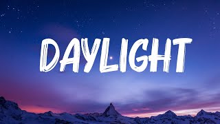 Maroon 5  Daylight Lyrics  Jason DeruloDua Lipa [upl. by Fenton]