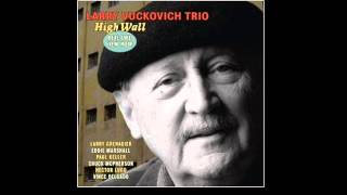 Larry Vuckovich Trio  Gypsy Roma Mambo Dark Eyes [upl. by Perr]