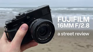 The Fujifilm 16mm f28 WR is NOT For Everyone  A Street Photography Review [upl. by Oivalf878]