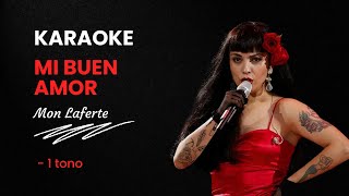 MI BUEN AMOR  Karaoke 1 tono  Mon Laferte [upl. by Jose]