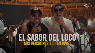 Rafa Pérez ft Yader Romero  El Sabor Del Loco En Vivo  Mis Versiones 20 [upl. by Airotnahs651]