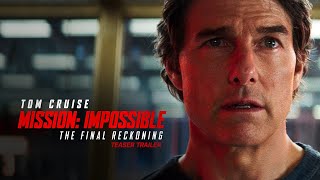 Mission Impossible – The Final Reckoning  Teaser Trailer 2025 Movie  Tom Cruise [upl. by Gladstone]