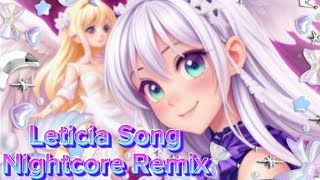 Leticia song Nightcore Remix Eng [upl. by Nyvek]