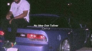 No IdeaDon Toliver 𝙎𝙥𝙚𝙙 𝙪𝙥  1 Hour Loop [upl. by Gottlieb]