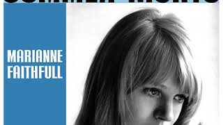 Marianne Faithfull  Summer Nights [upl. by Akiemahs]