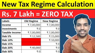 New Tax Regime  ZERO Income Tax on Income up to Rs 7 Lakh Calculation [upl. by Roswald489]