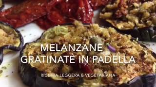 Melanzane 🍆 gratinate in padellaricetta vegetariana e leggera TUTTI A TAVOLA [upl. by Rakel982]