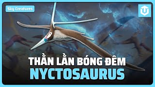 NYCTOSAURUS  THẰN LẰN BÓNG ĐÊM ĐẾN TỪ XỨ SỞ CỜ HOA [upl. by Yennek101]