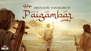 PAIGAMBAR  DILJITDOSANJH  WHITE HILL MUSIC  DHAN GURU NANAK [upl. by Anurb12]