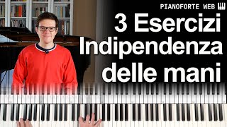 Indipendenza delle mani al pianoforte  3 Esercizi [upl. by Bree]