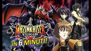 Mazinkaiser SKL in 6 minuti [upl. by Gratiana]