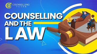 Counselling and the law [upl. by Swann]