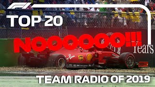 Top 20 F1 Team Radio Clips of 2019 [upl. by Herates559]