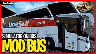 ETS2 MOD BUS  MAPA NORTE SUL  G7 1800 DD  UNESUL  LAJEADOSANTA MARIA [upl. by Wilburn]