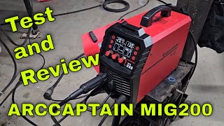 Reviewing And Testing The Arccaptain Mig200 Multi Process Mig Welder 200 Amps Aluminum arccaptain [upl. by Kironde]