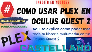 Como usar Plex en Oculus Quest 2 [upl. by Annohs958]