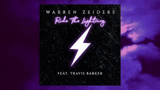 Warren Zeiders  Ride the Lightning feat Travis Barker Official Audio [upl. by Jeff]