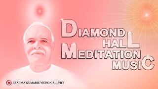 Diamond Hall Meditation MusicBrahmakumaris [upl. by Shulins]