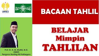 BACAAN TAHLIL  BELAJAR MIMPIN TAHLILAN [upl. by Aimej]