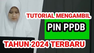 CARA AMBIL PIN PPDB JATIM TAHUN 2024  TUTORIAL UNDUH PIN PPDB 2024 [upl. by Swisher]