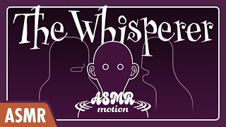 ASMR The Whisperer [upl. by Anitsyrhc681]