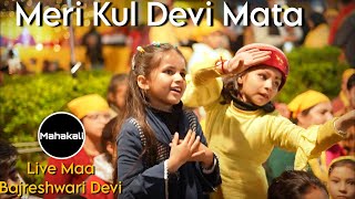 Meri Kul Devi Mata  Live Mahakali musical group  Maa Bajreshwari Devi Choti Kashi Mandi [upl. by Weirick]