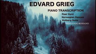 Grieg  Piano Transcription  Peer Gynt  Presentation reference recording  Fernando Rossano [upl. by Onitsoga344]