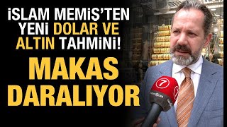 İslam Memişten seçim sonrası dolar ve altın fiyatları tahmini [upl. by Odnumyar]