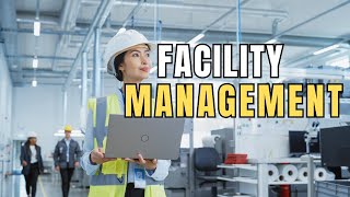 Introduction to Facilities Management [upl. by Cher]