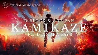 DBlock amp SteFan ft Diandra Faye  Kamikaze Official Video [upl. by Javier]