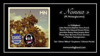 MNBigBand  Nonna album « Voyage intérieur » [upl. by Darej]