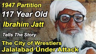 Jalalabad Tarn Taran  117YearOld Mans Story of Punjab Partition [upl. by Anson90]